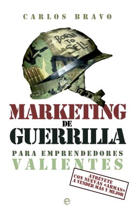 MARKETING DE GUERRILLA PARA EMPRENDEDORES VALIENTE