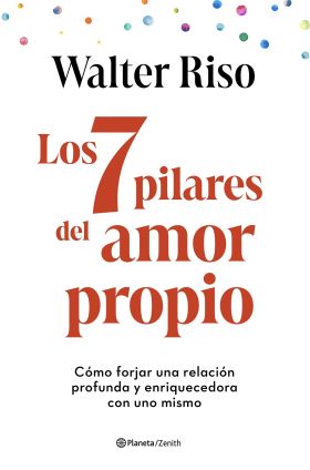 7 PILARES DEL AMOR PROPIO, LOS