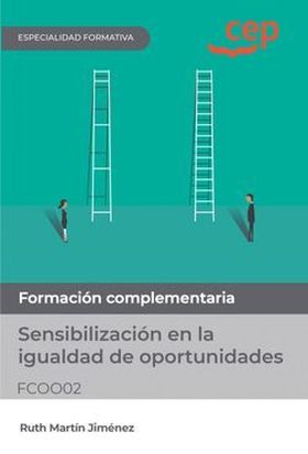 Manual. Sensibilización en la igualdad de oportunidades (FCOO02). Formación comp