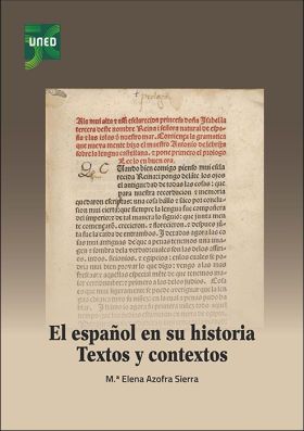 El español en su historia. Textos y contextos