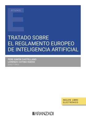 TRATADO SOBRE EL REGLAMENTO EUROPEO DE INTELIGENCIA ARTIFICIAL DE LA UNION EUROP