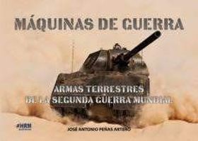 MAQUINAS DE GUERRA ARMAS TERRESTRES SEGU