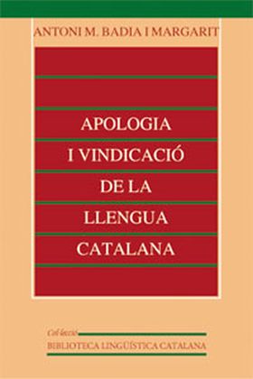 APOLOGIA I VINDICACIÓ DE LA LLENGUA CATALANA