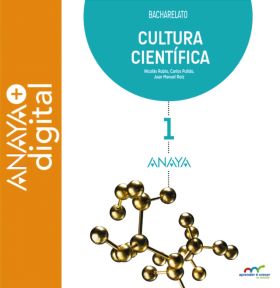 Cultura Científica 1. Bacharelato. Anaya + Digital.