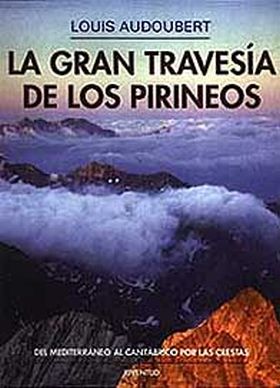GRAN TRAVESIA DE LOS PIRINEOS