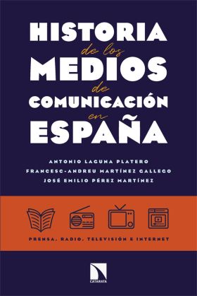 HISTORIA DE LOS MEDIOS DE COMUNICACION EN ESPAÑA