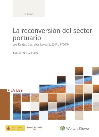 LA RECONVERSION DEL SECTOR PORTUARIO, 1ª EDICIÓN,