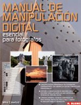 Manual de manipulación digital esencial para fotógrafos