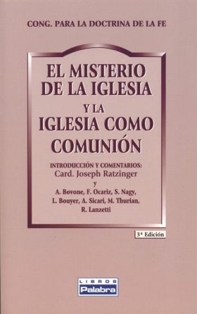MISTERIO DE LA IGLESIA Y LA IGLESIA COMO COMUNIÓN