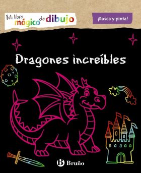 MI LIBRO MAGICO DE DIBUJO. DRAGONES INCREIBLES