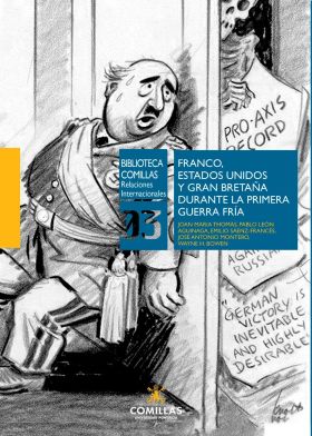 Franco, Estados Unidos y Gran Bretaña durante la Primera Guerra Fría