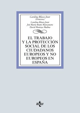 El trabajo y la protección social de los ciudadanos europeos y no europeos en Es