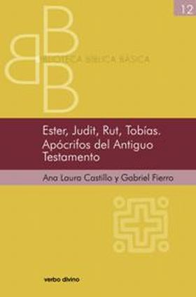 Ester, Judit, Rut, Tobías. Apócrifos del Antiguo Testamento