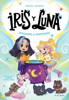 IRIS Y LUNA: CUIDADORAS DE CACHORRITOS MAGICOS 2 - ¡POCIONES A MONTONES!