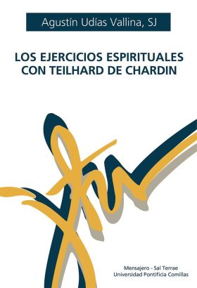 Los Ejercicios espirituales con Teilhard de Chardin