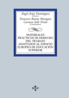 MATERIALES PRÁCTICOS DE DERECHO DEL TRABAJO ADAPTADOS AL ESPACIO EUROPEO DE EDUC