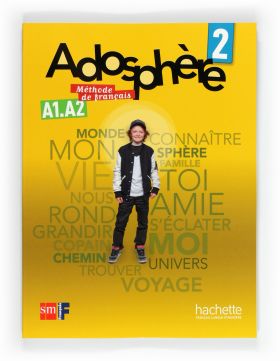 LIR Alumno: Méthode de français 2. Adosphère. Livre de l'élève