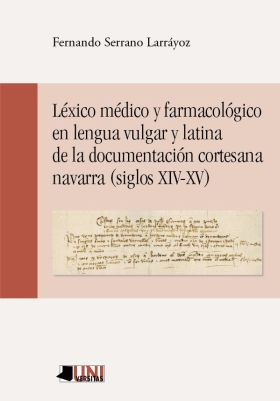 L_xico m_dico y farmacolãgico en lengua vulgar y latina de la documentaciãn cort