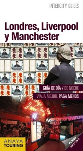 LONDRES, LIVERPOOL Y MANCHESTER INTERCITY GUIDES