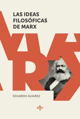 LAS IDEAS FILOSÓFICAS DE MARX