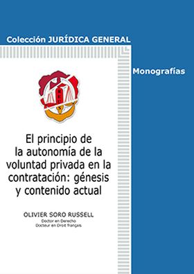 El principio de la autonomía de la voluntad privada en la contratación: génesis 