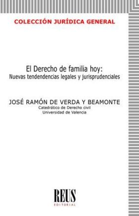 El Derecho de familia hoy: nuevas tendencias legales y jurisprudencial