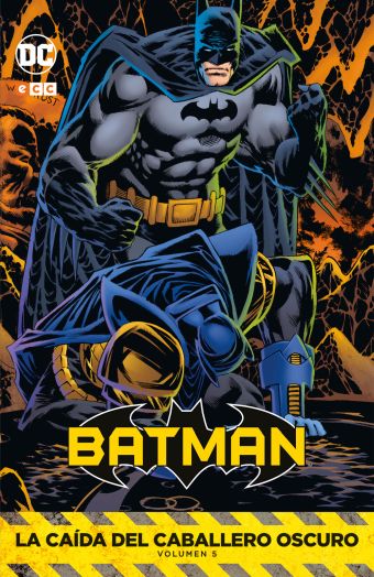 BATMAN: LA CAÍDA DEL CABALLERO OSCURO VOL. 05