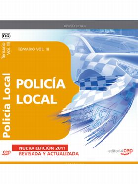 POLICIA LOCAL. TEMARIO VOL. III.