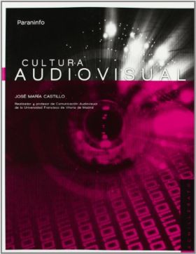 Cultura audiovisual. 1ra Edición