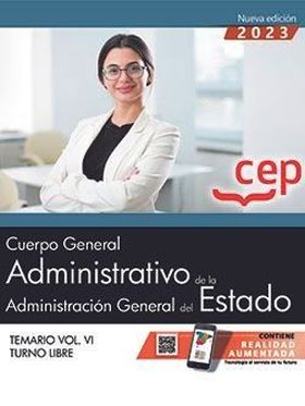 CUERPO GERAL ADMVO DE LA ADMON GRAL ESTADO TURNO LIBRE VOL VI