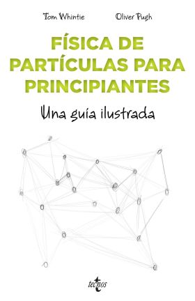 FISICA DE PARTICULAS PARA PRINCIPIANTES