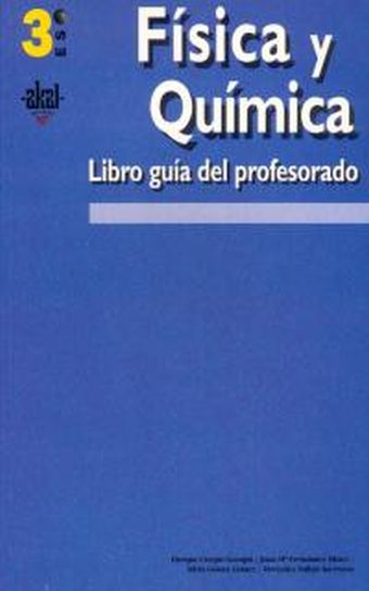 Física y Química 3º ESO. Libro guía del profesorado.