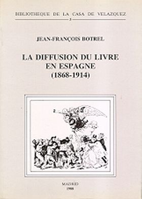 La diffusion du livre en Espagne (1868-1914)