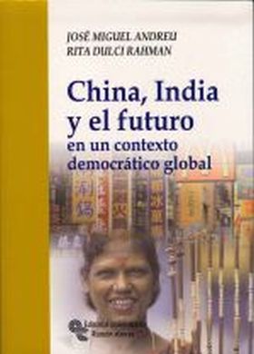 CHINA, INDIA Y EL FUTURO