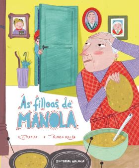 AS FILLOAS DE MANOLA (PREMIO ALBERTE QUIÑOI DE ÁLBUM ILUSTRADO 20
