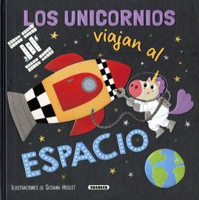 UNICORNIOS VIAJAN AL ESPACIO, LOS