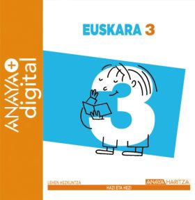 EUSKARA 3. LEHEN HEZKUNTZA. ANAYA + DIGITAL.