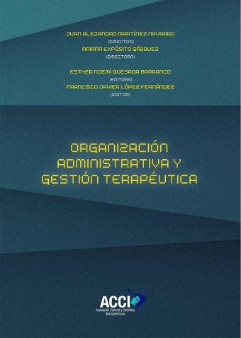 ORGANIZACIÓN ADMINISTRATIVA Y GESTIÓN TERAPÉUTICA