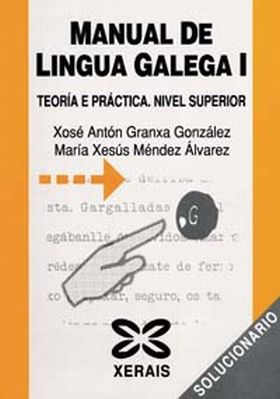 MANUAL DE LINGUA GALEGA I. SOLUCIONARIO