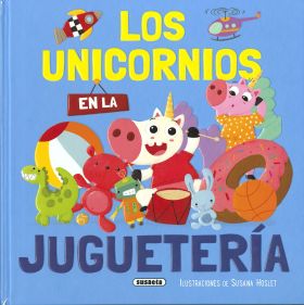 UNICORNIOS EN LA JUGUETERIA, LOS