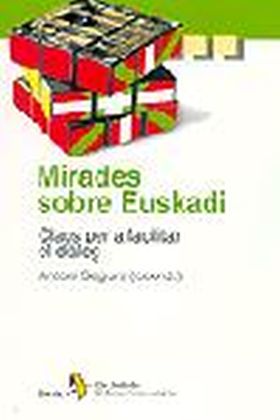 Mirades sobre Euskadi. Claus per a facilitar el diàleg