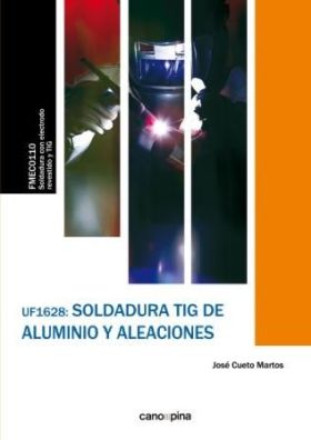 (UF1628).SOLDADURA TIG DE ALUMINIO Y ALEACIONES