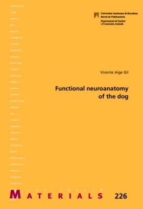 FUNCTIONAL NEUROANATOMY OF THE DOG