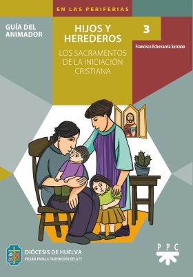 3. HIJOS Y HEREDEROS. GUÍA DEL ANIMADOR