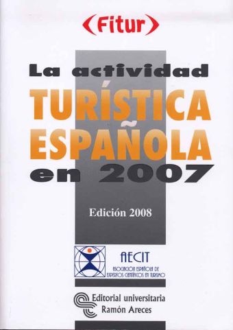 La actividad turística española en 2007
