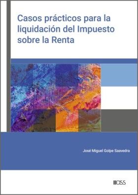 CASOS PRACTICOS PARA LA LIQUIDACION DEL IMPUESTO SOBRE LA RENTA