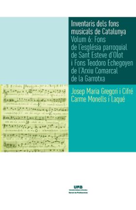 Volum 6: Fons de l'església parroquial de Sant Esteve d'Olot i Fons Teodoro Ec