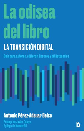LA ODISEA DEL LIBRO: LA TRANSICION DIGITAL