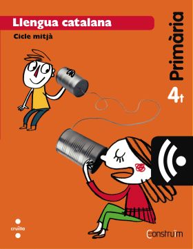 CRD PROFESSOR.LLENGUA CATALANA. 4 PRIMÀRIA.CONSTRUÏM