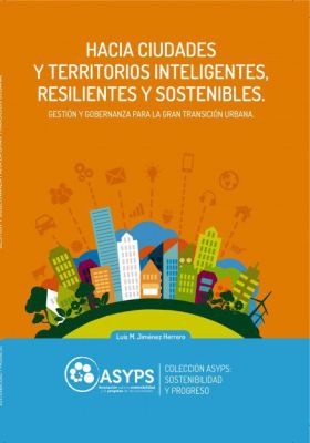 HACIA CIUDADES Y TERRITORIOS INTELIGENTES, RESILIE